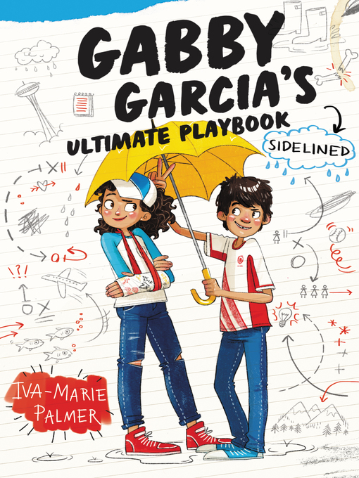 Title details for Gabby Garcia's Ultimate Playbook #3 by Iva-Marie Palmer - Available